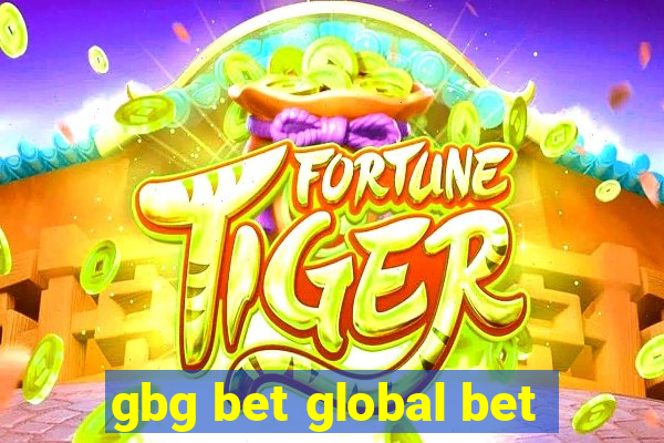 gbg bet global bet